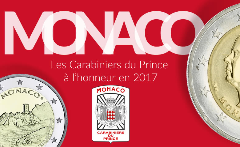 2 euros Monaco 2017, les Carabiniers du Prince à l'honneur.