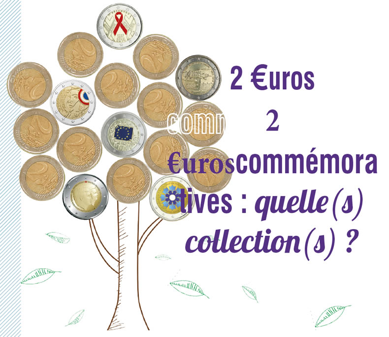 2 €uros commémoratives : quelle(s) collection(s) ? - Monnaie Magazine