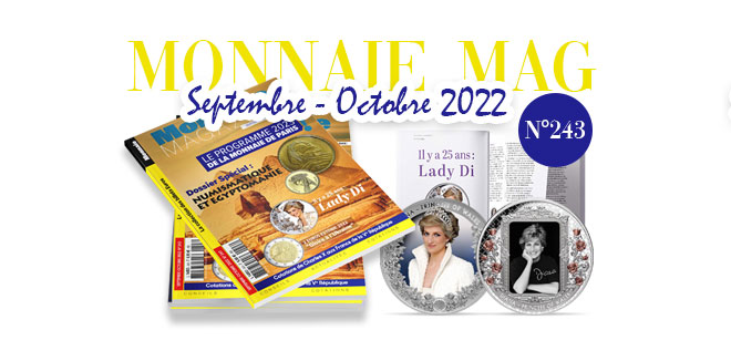 Monnaie Magazine n°243 - Septembre-Octobre 2022